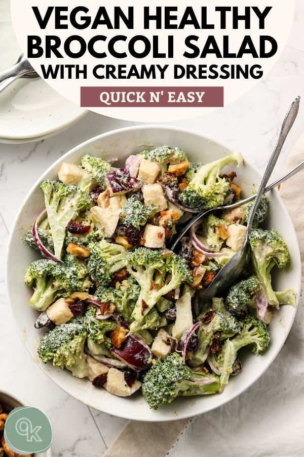 vegan crunchy broccoli salad with dairy free creamy dressing pinterest graphic