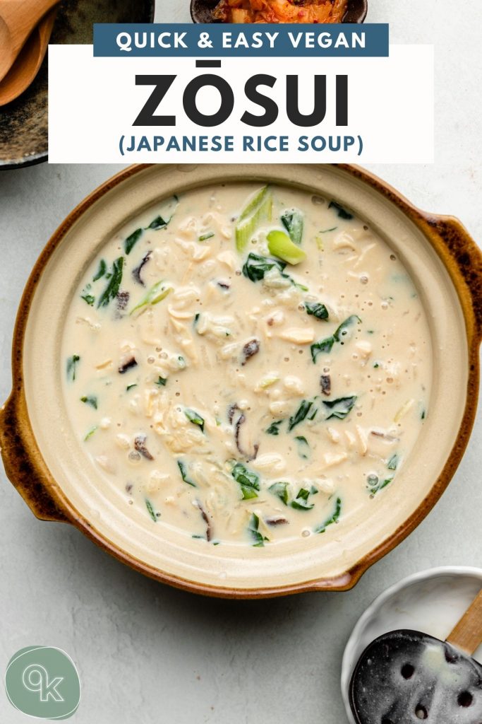 Tonyuu Zosui (Japanese Soy Milk Rice Soup) - Okonomi Kitchen
